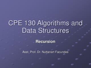 CPE 130 Algorithms and Data Structures