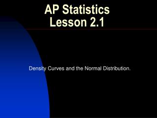 AP Statistics Lesson 2.1