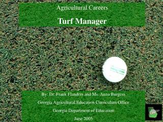 Agricultural Careers Turf Manager