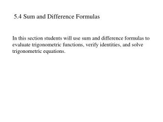 5.4 Sum and Difference Formulas