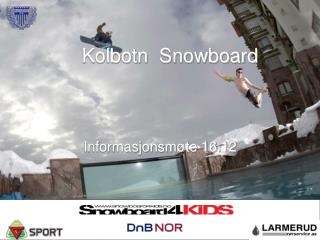 Kolbotn Snowboard
