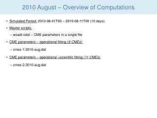 2010 August – Overview of Computations