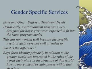 Gender Specific Services
