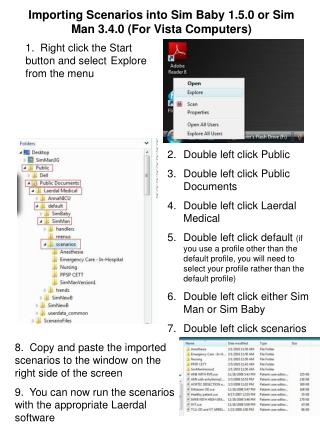 Importing Scenarios into Sim Baby 1.5.0 or Sim Man 3.4.0 (For Vista Computers)