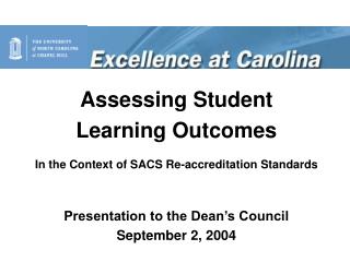 Assessing Student Learning Outcomes In the Context of SACS Re-accreditation Standards