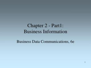 Chapter 2 - Part1: Business Information