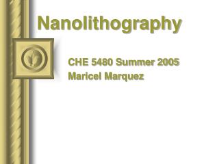 Nanolithography