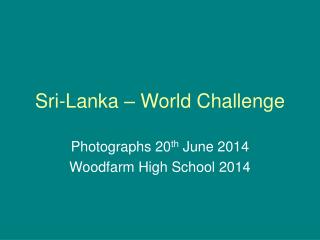 Sri-Lanka – World Challenge