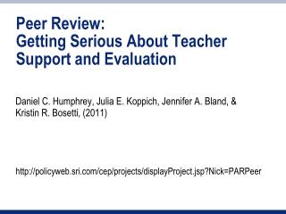 Peer Review: Getting Serious About Teacher Support and Evaluation