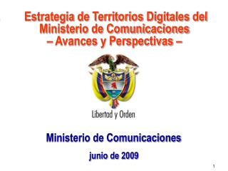 Estrategia de Territorios Digitales del Ministerio de Comunicaciones – Avances y Perspectivas –