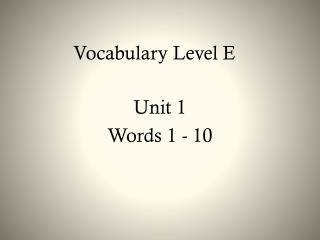 Vocabulary Level E
