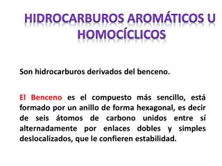 Hidrocarburos aromáticos u homocíclicos