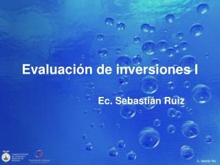 Evaluación de inversiones I