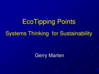 EcoTipping Points Systems Thinking for Sustainability