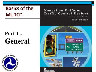 Basics of the MUTCD
