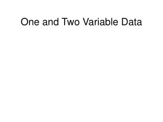 One and Two Variable Data