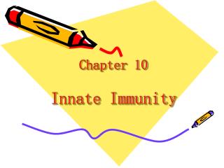 Chapter 10 Innate Immunity