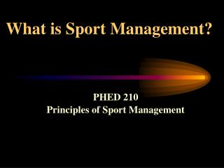 What is Sport Management?