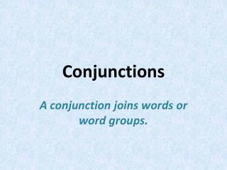 Conjunctions