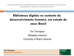 Bibliotecas digitais no contexto do desenvolvimento humano, um estudo de caso: Brasil