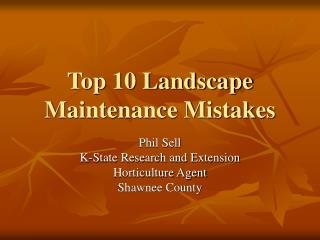 Top 10 Landscape Maintenance Mistakes