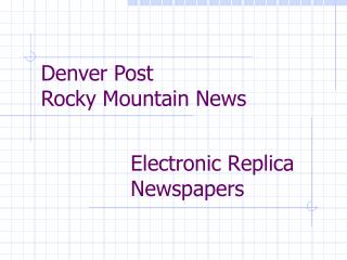 Electronic Replica Newspapers