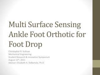 Multi S urface Sensing Ankle Foot Orthotic for Foot Drop