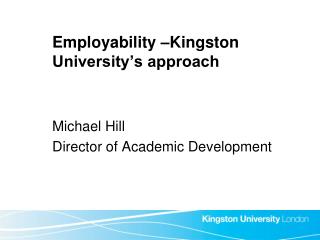 Employability –Kingston University’s approach