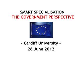 SMART SPECIALISATION The Government Perspective