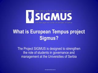 What is European Tempus project Sigmus?