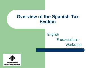 Overview of the Spanish Tax System