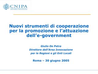 Nuovi strumenti di cooperazione per la promozione e l’attuazione dell’e-government