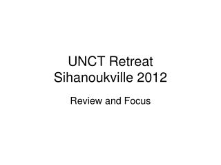 UNCT Retreat Sihanoukville 2012