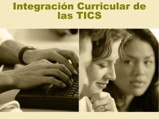 Integración Curricular de las TICS