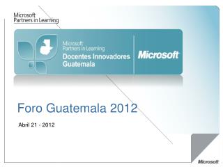 Foro Guatemala 2012