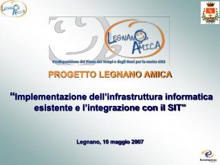 Legnano, 10 maggio 2007