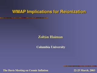 WMAP Implications for Reionization
