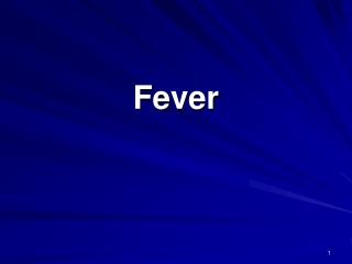 Fever