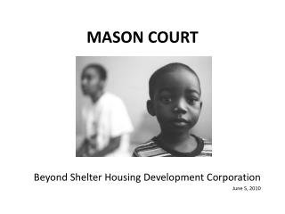 MASON COURT