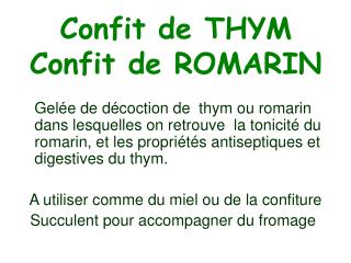 Confit de THYM Confit de ROMARIN