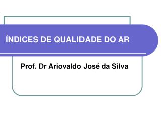 ÍNDICES DE QUALIDADE DO AR