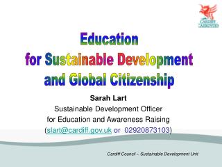 Sarah Lart Sustainable Development Officer for Education and Awareness Raising