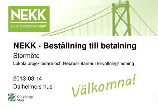 NEKK - Beställning till betalning Stormöte