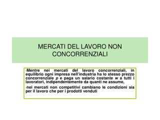 MERCATI DEL LAVORO NON CONCORRENZIALI