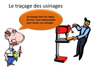 Le traçage des usinages