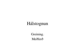 Hálstognun