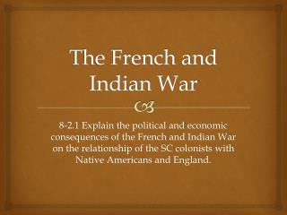 The French and Indian War