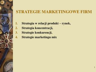 STRATEGIE MARKETINGOWE FIRM