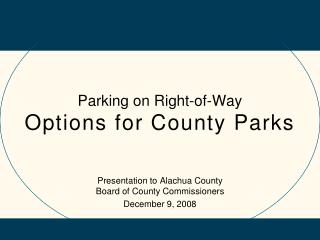 Parking on Right-of-Way Options for County Parks