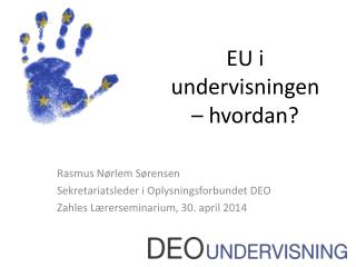 EU i undervisningen – hvordan?